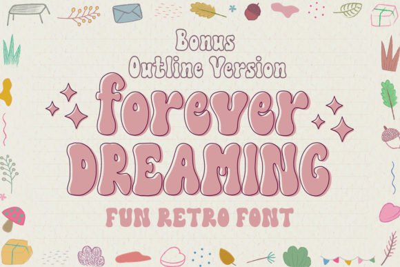 Forever Dreaming Font: A Retro Display Font for Playful Branding