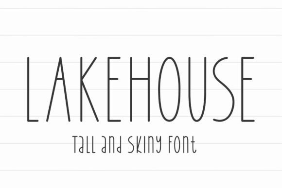 Lakehouse Font: A Tall, Skinny Display Typeface for Farmhouse Branding