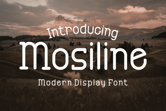 Mosiline: A Fun and Friendly Display Font for Creative Brands