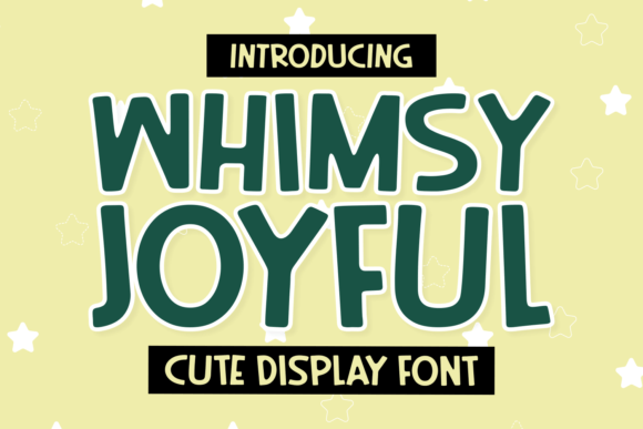 Whimsy Joyful: A Playful Display Font for Warm, Inviting Headlines